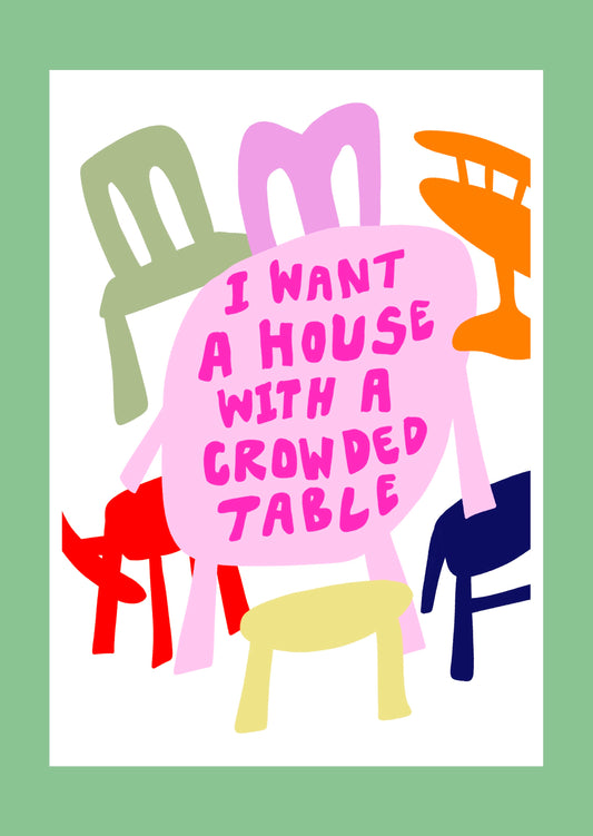 I Want A House print