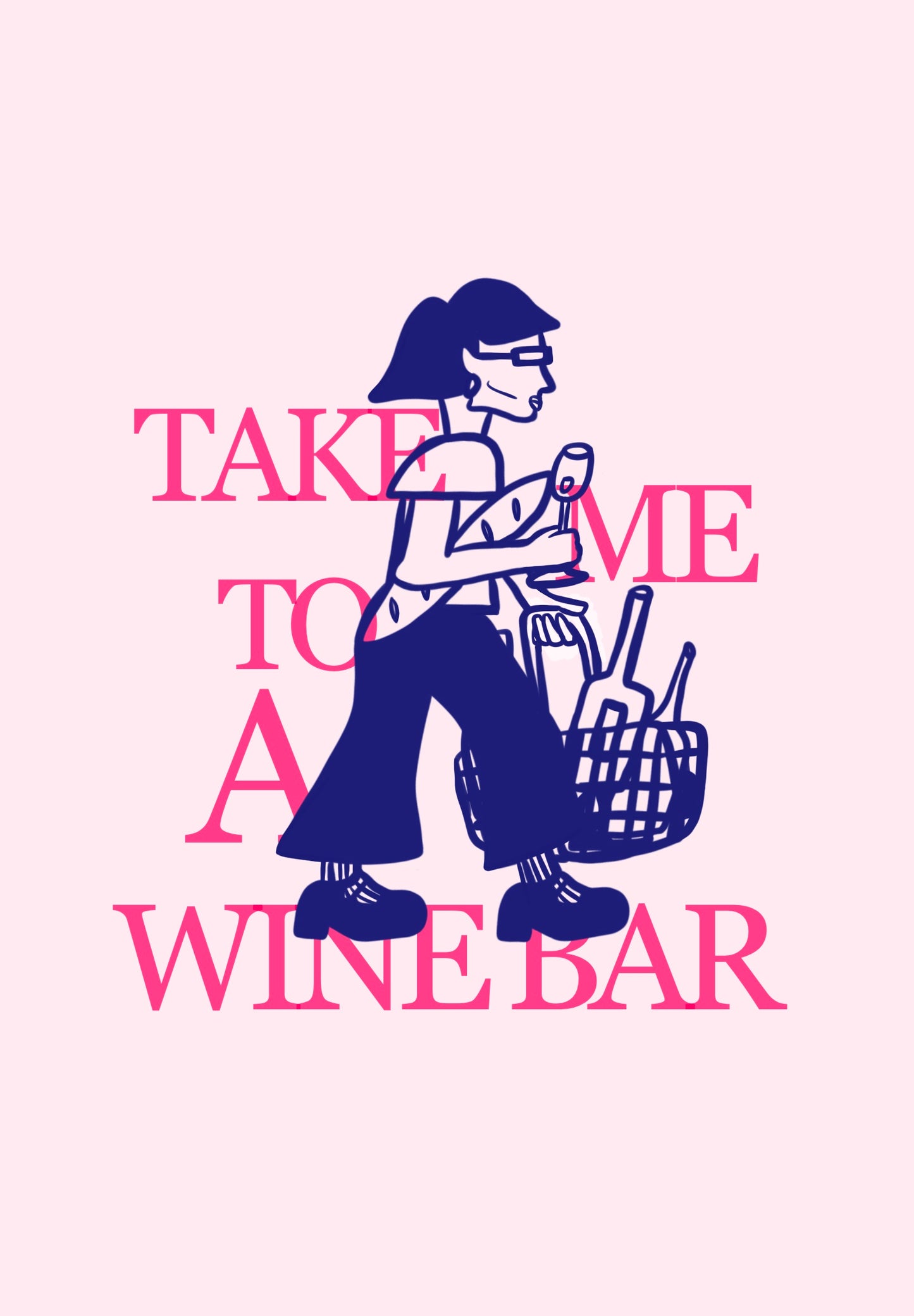 Take Me To A Wine Bar art print